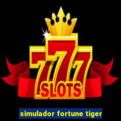 simulador fortune tiger